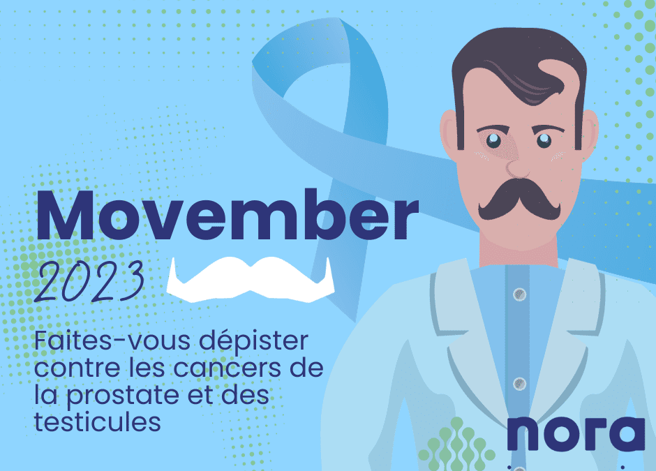 Movember : Soutenons la santé physique et mentale des hommes